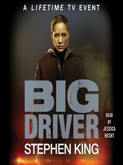 Title details for Big Driver by Stephen King - Available